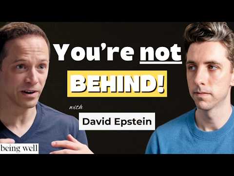 If You Feel Lost, Watch This | David Epstein, Being Well
