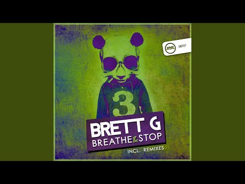 Breathe & Stop (Original Mix)