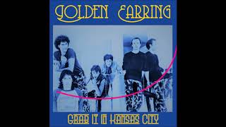 Golden Earring 1. Don&#39;t Stop the Show (Live 1978)