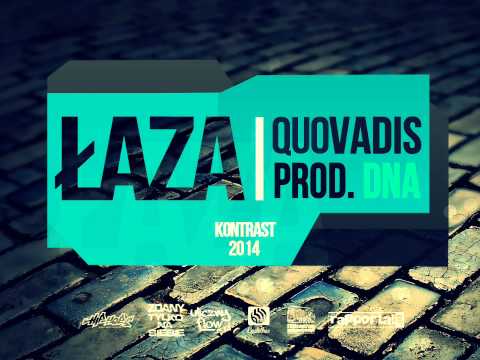 Łaza-Quo Vadis(prod.DNA)