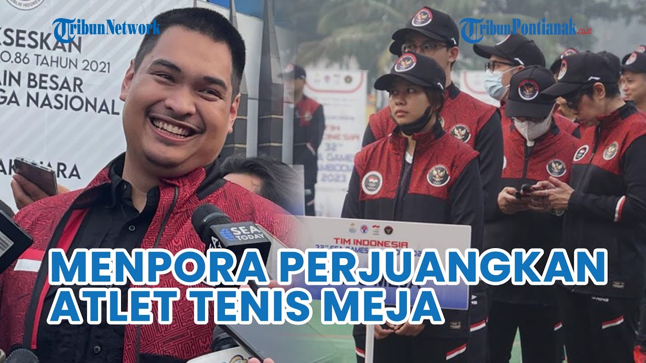 Menpora Dito Ariotedjo Perjuangkan Atlet Tenis Meja Bisa Tampil di SEA Games 2023 Kamboja