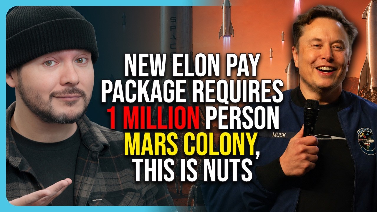 New Elon Pay Package Requires 1 MILLION Person Mars Colony, This Is Nuts