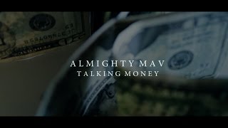 Almighty Mav - Talking Money