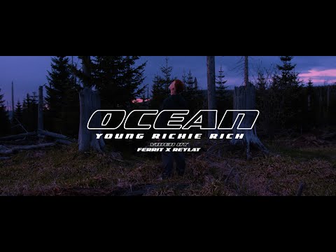 YOUNG RICHIE RICH - OCEAN (OFFICIAL VIDEO) [PROD. BY OCEAN]