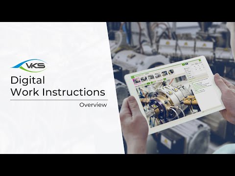 VKS Digital Work Instructions Overview