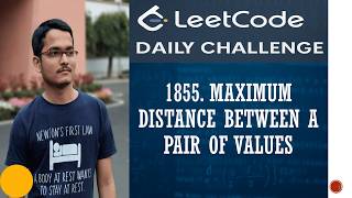 YouTube video 'Leetcode 1855. Maximum Distance Between a Pair of Values | 3 Methods | Daily Challenge'