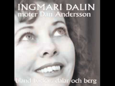Ingmari Dalin möter Dan Andersson bland bäckar, dalar och berg