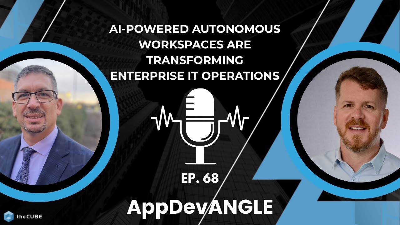 AI-Powered Autonomous Workspaces Are Transforming Enterprise IT Operations | AppDevANGLE