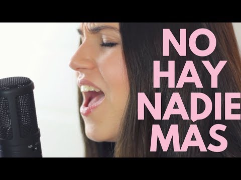 NO HAY NADIE MÁS - SEBASTIÁN YATRA | CAROLINA GARCÍA Y SERGIO LÓPEZ COVER