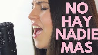 NO HAY NADIE MÁS - SEBASTIÁN YATRA | CAROLINA GARCÍA Y SERGIO LÓPEZ COVER