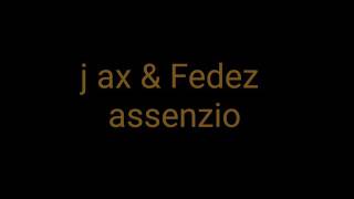 J-AX &amp; fedez assenzio ft stash,levante testo  HD