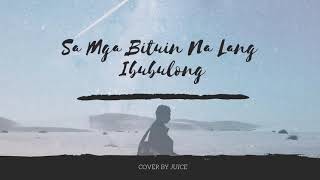 Sa Mga Bituin Na Lang Ibubulong (cover)