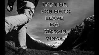 Marvin Vinas - It's Time For Me To Leave(Original)