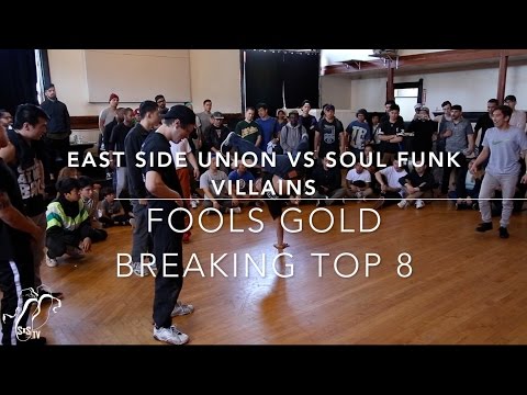 East Side Union vs Soul Funk Villains | 3v3 Breaking Top 8 | Fools Gold | #SXSTV