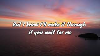 Will you wait for me with lyrics-Kavana