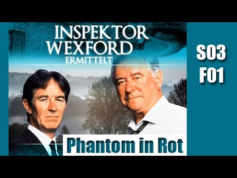 Inspektor Wexford ermittelt S03F01 - Phantom in Rot / Deutsch / Ganze Folge