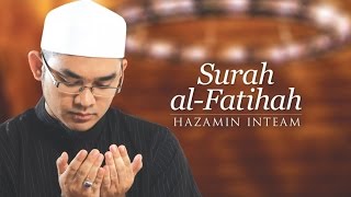 Hazamin Inteam - Surah Al-Fatihah  - Duration: 1:2