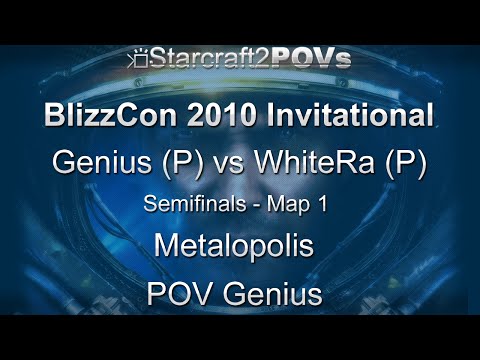SC2 WoL - BlizzCon 2010 Invitational - Genius vs WhiteRa - SF - Map 1 - Metalopolis - Genius