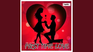 First Time Love song artwork