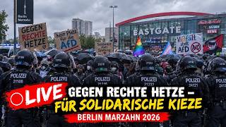 🔴LIVE: Gegen rechte Hetze – für solidarische Kieze | Berlin-Marzahn 20