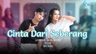Download lagu Azizah Maumere Feat Mubai - Cinta Dari Seberang ( Live Music) mp3 Download lagu Azizah Maumere Feat Mubai - Cinta Dari Seberang ( Live Music) mp3