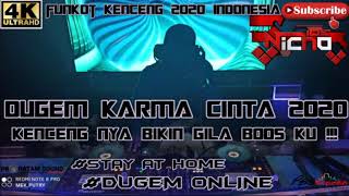 Download lagu DUGEM DJ KARMA CINTA-ANDRA REPASTI 2020 | KENCANG NYA GAK NAHAN BROO | Nicho 105[MSA]™ mp3