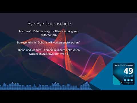 Bye-Bye-Datenschutz – Die Datenschutz News der KW 49/2020