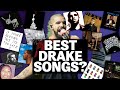 Drake S BEST Song From EVERY Album