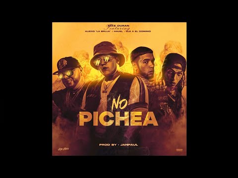 Mike Duran Ft. Alexio, Anuel AA y Ele A El Dominio - No Pichea OG (Edit. BY DJ HAKU)
