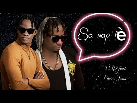 WID - sa nap fè - feat Pierre jean / lyrics video