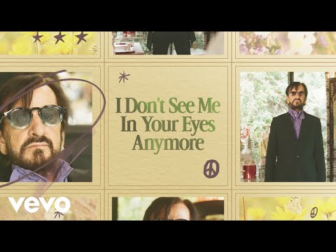 I Dont See Me In Your Eyes Anymore - Ringo Starr
