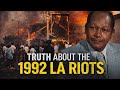 Die Wahrheit Hinter Den Unruhen Von 1992 In Los Angeles Als Los Angeles Verlassen Wurde