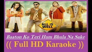 Baaton ko teri Karaoke by Rohit Singh