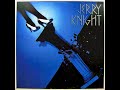 Jerry Knight (1980) Jerry Knight-B4-Now That She's Rockin'