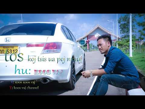 ( KOOS VAJ  TOS KOJ TSIS UA POJ NRAUJ) COVER  OFFicial Aodio 7/2/2020