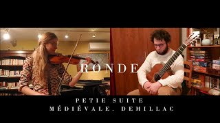 Petite Suite Médiévale - IV. Ronde - Demillac