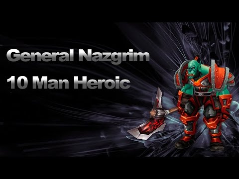 Heroic General Nazgrim Destro Lock Guide