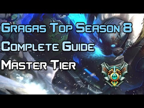 Gragas Top Lane Guide Season 8! (Master Tier) League of Legends