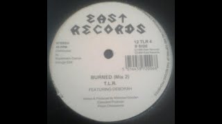 T.L.R. - Burned (Mix 1)