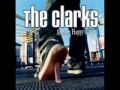 The Clarks - Wasting Time
