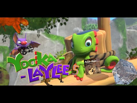 Lets Play: YOOKA-LAYLEE Pt. 5 | Making this video was just a complete dumpster fire ngl frfr