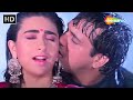 Saajan Re Saajan Kehta Hai Dulaara 1994 Govinda Karishma Kapoor Kumar Sanu Alka Yagnik