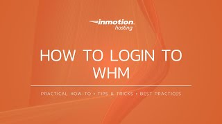 How to Login into WHM (Web Host Manager) Control Panel