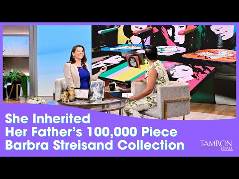 She Inherited Her Father’s Priceless 100,000 Piece Barbara Streisand Collection