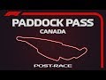 F1 Paddock Pass: Post-Race At The 2019 Canadian Grand Prix