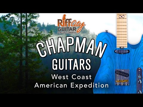 Chapman Guitars West Coast American Expedition - Full HD Documentary