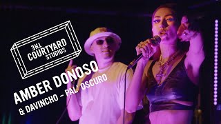 Amber Donoso feat Davincho - Pal Oscuro | Live at The Courtyard Theatre | The Courtyard Studios