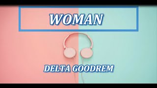 Woman - Delta Goodrem (Lyric Video)