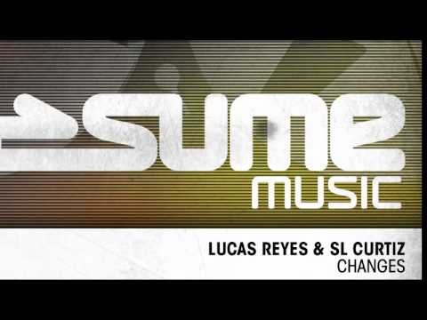 Lucas Reyes & SL Curtiz - Changes (John De Mark & Steve Kid Remix)