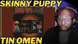 SKINNY PUPPY - TIN OMEN: EXPLORING INDUSTRIAL MUSIC&#39;S LEGACY &amp; IMPACT | DEEP DIVE &amp; ANALYSIS